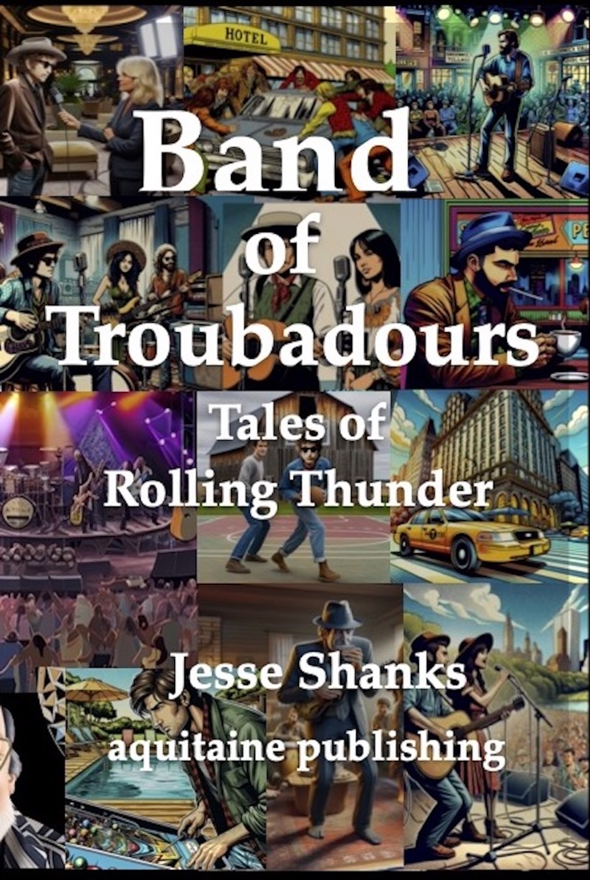 Cover — Band of Troubadours: Tales of Rolling Thunder